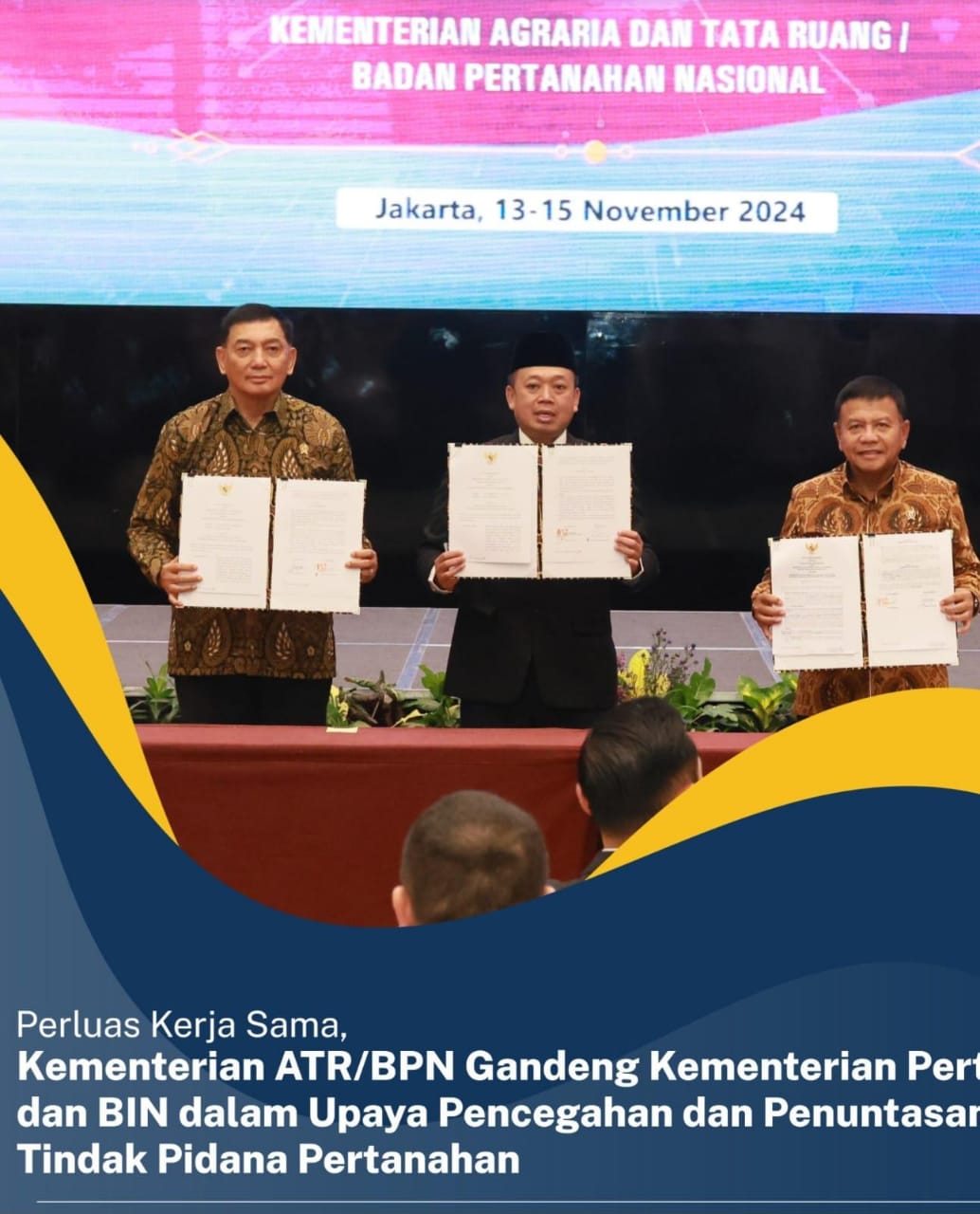 Perluas Kerja Sama, Kementerian ATR/BPN Gandeng Kementerian Pertahanan dan BIN dalam Upaya Pencegahan dan Penuntasan Tindak Pidana Pertanahan.