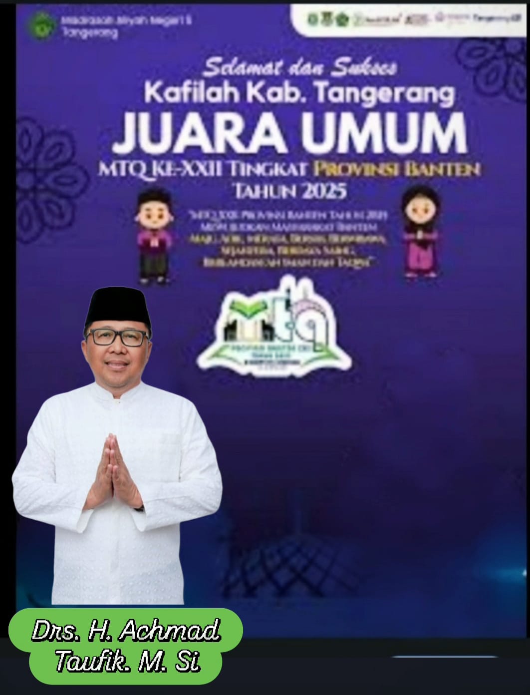 “Dengan MTQ, kita memperkokoh ukhuwah dan meningkatkan kualitas tilawah.”