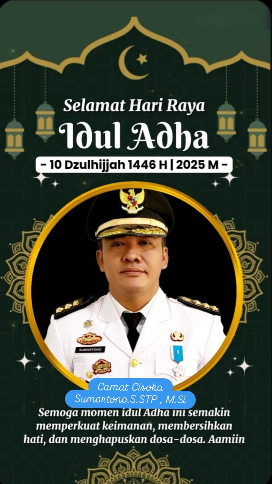 CAMAT CISOKA DAN JAJARANNYA MENGUCAPAKAN SELAMAT HARI RAYA IDUL ADHA 1446H