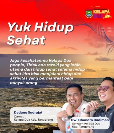 Kecamatan Kelapa Dua Mengajak Masyarakat untuk Hidup Sehat.