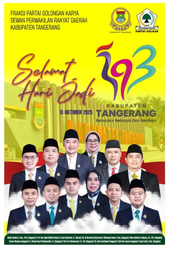 KETUA DEWAN DAN SEGENAP FRAKSI GOLKAR KABUPATEN TANGERANG MENGUCAPKAN SELAMAT HARI JADI KE393 KAB.TANGERANG, BERSYUKUR BERKARYA BERDAYA, SEMOGA MAKIN GEMILANG