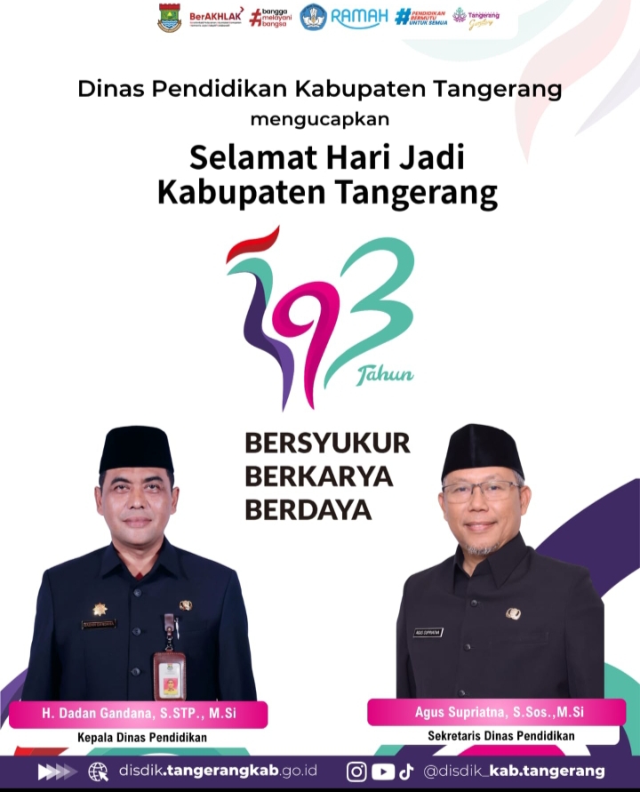 Dinas Pendidikan Kabupaten Tangerang Mengucapkan, Selamat Hari Jadi Ke393, Bersyukur Berkarya Berdaya Semoga Semakin Gemilang