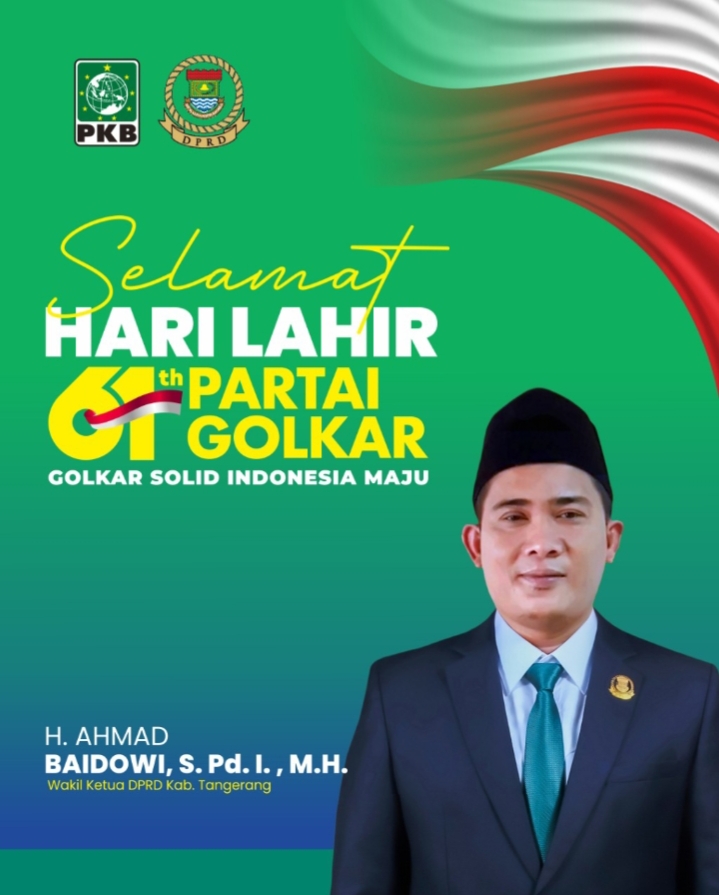 H.BAEDOWI FRAKSI PKB MENGUCAPKAN SELAMAT HARI LAHIR PARTAI GOLKAR KE 61